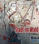 Stadt im Wald